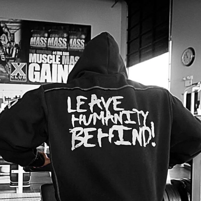 Men's Autumn Casual Hoodie "Leave Humanity Behind!"