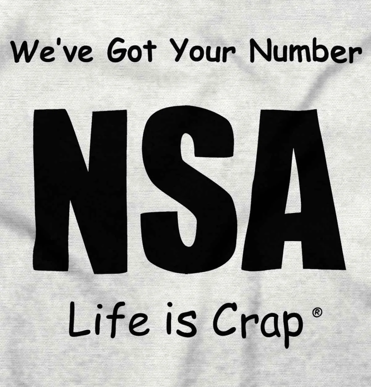 NSA Got Your Number Hoodie