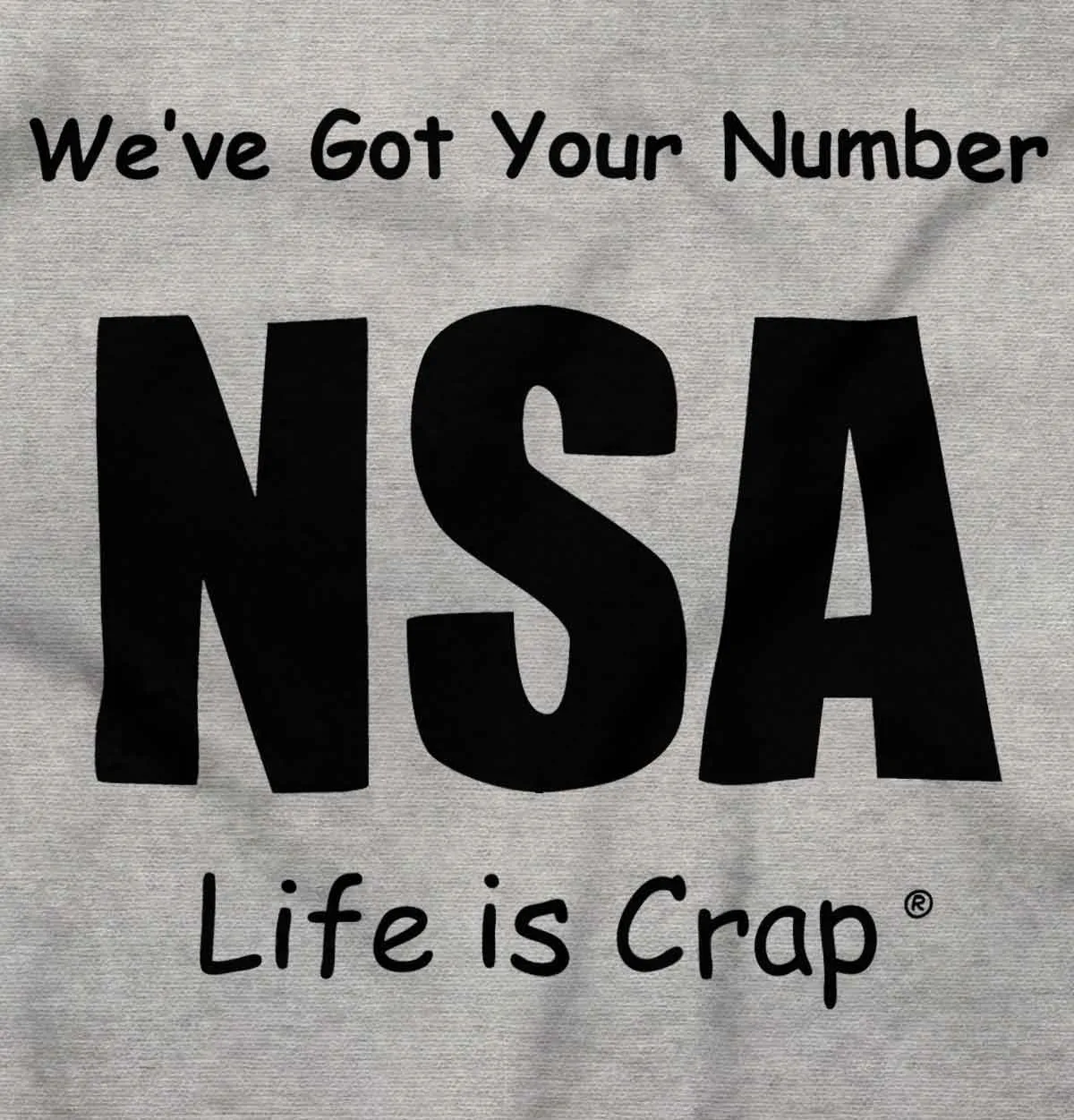 NSA Got Your Number Hoodie